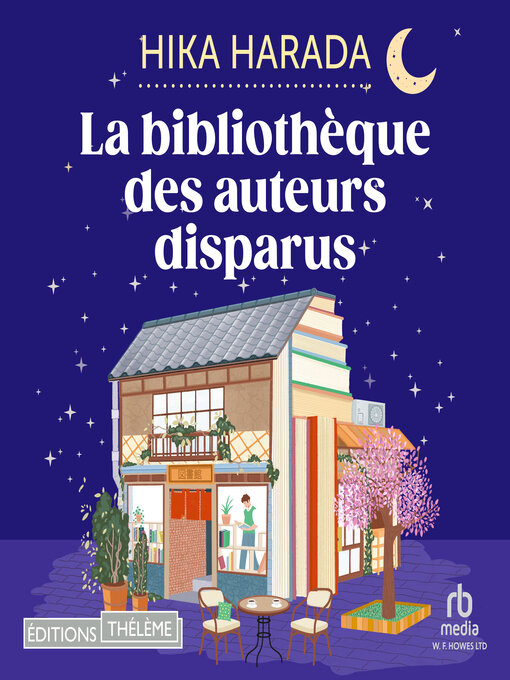Title details for La Bibliothèque des auteurs disparus by Hika Harada - Available